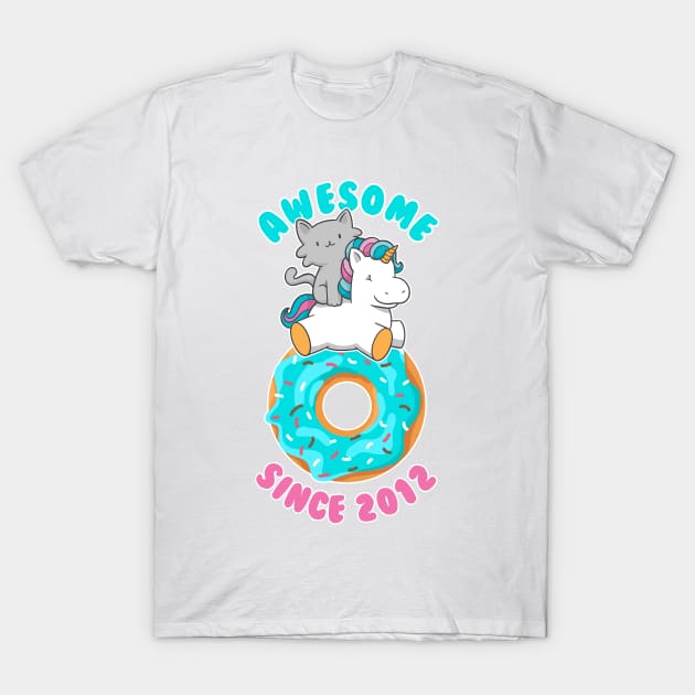 Donut Kitten Unicorn Awesome since 2012 T-Shirt by cecatto1994